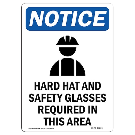 Signmission OSHA Notice Sign, Hard Hat And Safety With Symbol, 24in X 18in Rigid Plastic, 18" W, 24" H, Portrait OS-NS-P-1824-V-13236